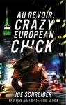 Recenze knihy: Au Revoir, Crazy European Chick