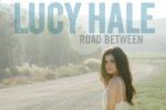 Carrie Underwood patarimai Lucy Hale - Lucy Hale šalies albumo kelias tarp